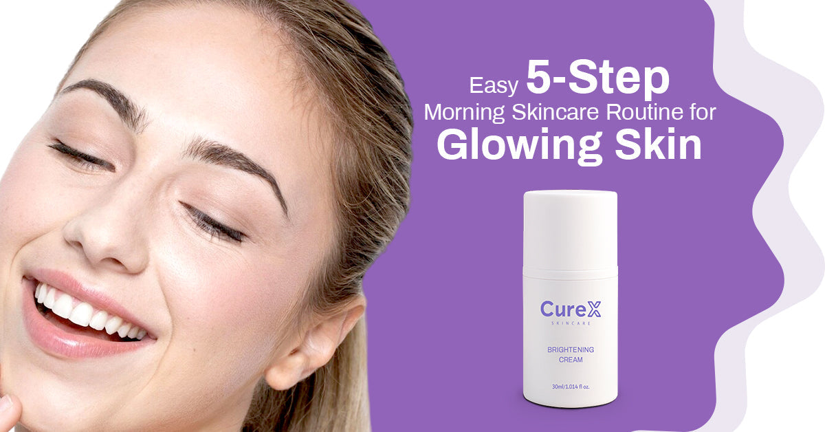 Easy 5-Step Morning Skincare Routine for Glowing Skin